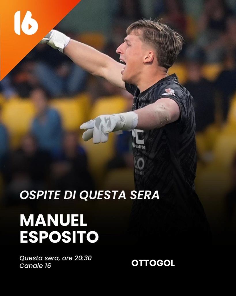 ottogol-questa-sera-ospite-in-studio-il-portiere-manuel-esposito